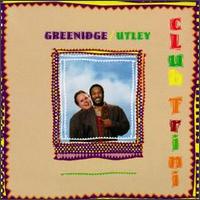 Club Trini - Michael Utley & Robert Greenidge