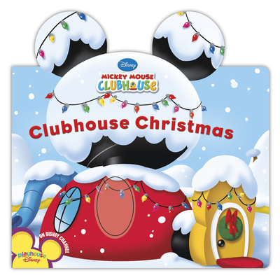 Clubhouse Christmas - Disney Books, and Amerikaner, Susan