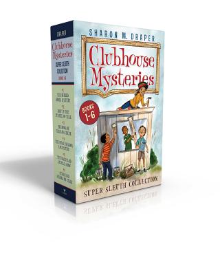 Clubhouse Mysteries Super Sleuth Collection (Boxed Set): The Buried Bones Mystery; Lost in the Tunnel of Time; Shadows of Caesar's Creek; The Space Mission Adventure; The Backyard Animal Show; Stars and Sparks on Stage - Draper, Sharon M