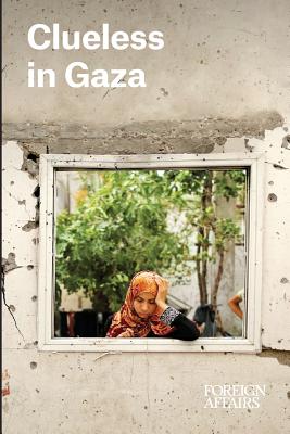 Clueless in Gaza - Rose, Gideon