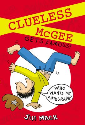 Clueless McGee Gets Famous! - 