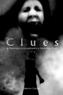 Clues: A Paranoid Schizophrenic - Cohen, Marvin