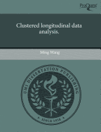 Clustered Longitudinal Data Analysis