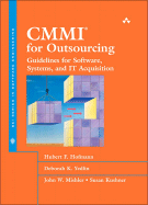 CMMI for Outsourcing: Guidelines for Software, Systems, and It Acquisition