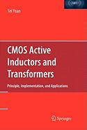 CMOS Active Inductors and Transformers: Principle, Implementation, and Applications