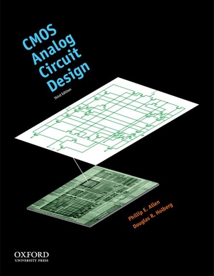 CMOS Analog Circuit Design - Allen, Phillip E, and Holberg, Douglas R