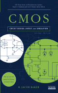 CMOS: Circuit Design, Layout, and Simulation - Baker, R Jacob