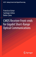 CMOS Receiver Front-Ends for Gigabit Short-Range Optical Communications