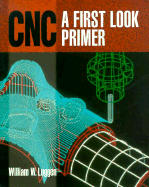 Cnc: A First Look Primer