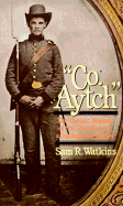 "Co. Aytch": A Side Show of the Big Show