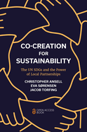 Co-Creation for Sustainability: The Un Sdgs and the Power of Local Partnerships
