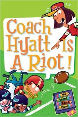 Coach Hyatt Is a Riot! - Gutman, Dan