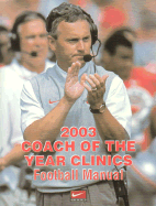 Coach of the Year Clinics Football Manual - Browning, Earl (Editor)