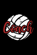 Coach: Volleyball Coach Notebook Blank Lined College Rule Journal