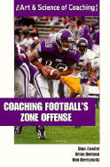 Coaching Football's Zone Offense