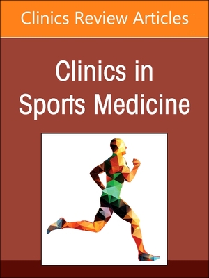 Coaching, Mentorship and Leadership in Medicine: Empowering the Development of Patient-Centered Care, An Issue of Clinics in Sports Medicine - Taylor, Dean C., MD (Editor), and Dickens, Jonathan F., MD (Editor), and Doty, Joe (Editor)