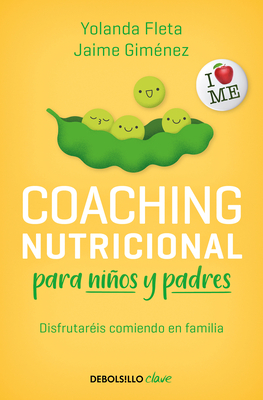 Coaching Nutricional Para Nios Y Padres / Nutritional Coaching for Children and Parents - Fleta, Yolanda, and Gimnez, Jaime