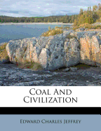 Coal and Civilization
