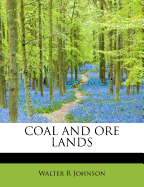 Coal and Ore Lands