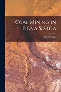 Coal Mining in Nova Scotia