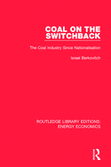 Coal on the Switchback: The Coal Industry Since Nationalisation