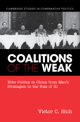 Coalitions of the Weak - Shih, Victor C