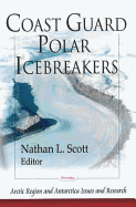 Coast Guard Polar Icebreakers