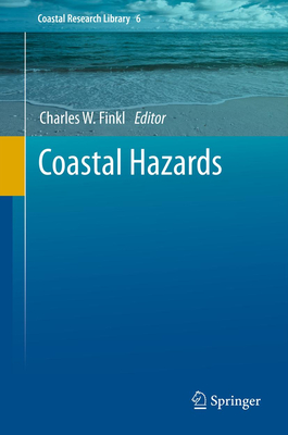 Coastal Hazards - Finkl, Charles W. (Editor)