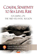 Coastal Sensitivity to Sea Level Rise: Focusing on the Mid-Atlantic Region