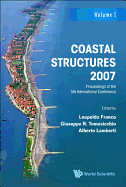 Coastal Structures 2007: In 2 Volumes, Proceedings of the 5th Coastal Structures International Conference, Cst07