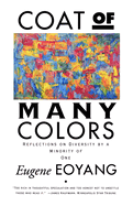 Coat of Many Colors: Reflections on Diversityi by a Minority of One