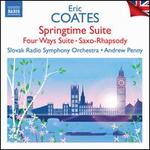 Coates: Springtime Suite