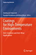 Coatings for High-Temperature Environments: Anti-Corrosion and Anti-Wear Applications