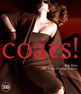 Coats!: Max Mara, 60 Years of Italian Fashion