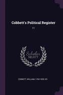 Cobbett's Political Register: 11