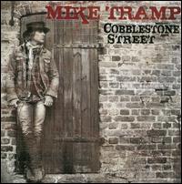 Cobblestone Street - Mike Tramp