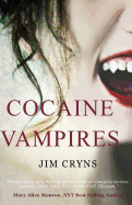 Cocaine Vampires