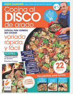 Cocina al disco de arado 1: Variada, rpida, y fcil: especial para hombres que cocinan