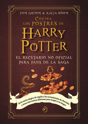 Cocina Los Postres de Harry Potter - Grimm, Tom
