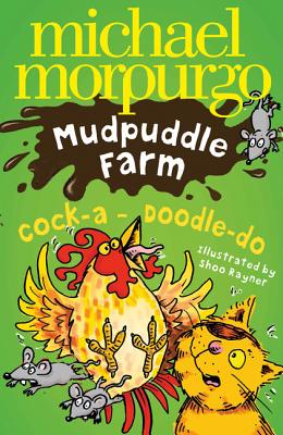 Cock-A-Doodle-Do! - Morpurgo, Michael