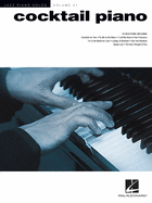 Cocktail Piano: Jazz Piano Solos Series Volume 31
