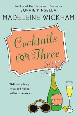 Cocktails for Three - Wickham, Madeleine