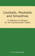 Cocktails, Mocktails and Smoothies