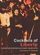 Cocktails of liberty: Contours of the Western Cape student uprising in 1976