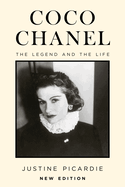 Coco Chanel, New Edition: The Legend and the Life