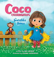 Coco Courageous: The Invisible Fence
