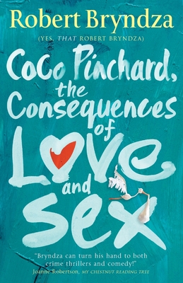 Coco Pinchard, the Consequences of Love and Sex - Bryndza, Robert