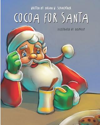 Cocoa for Santa: Addison - Schachtner, Brian W