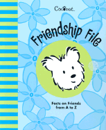 Coconut's Friendship File: Facts on Friends from A to Z