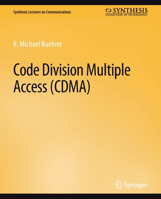 Code Division Multiple Access (Cdma) - Buehrer, R Michael